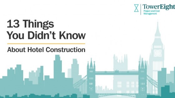TowerEight - Hotel Construction facts