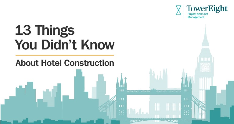 TowerEight - Hotel Construction facts