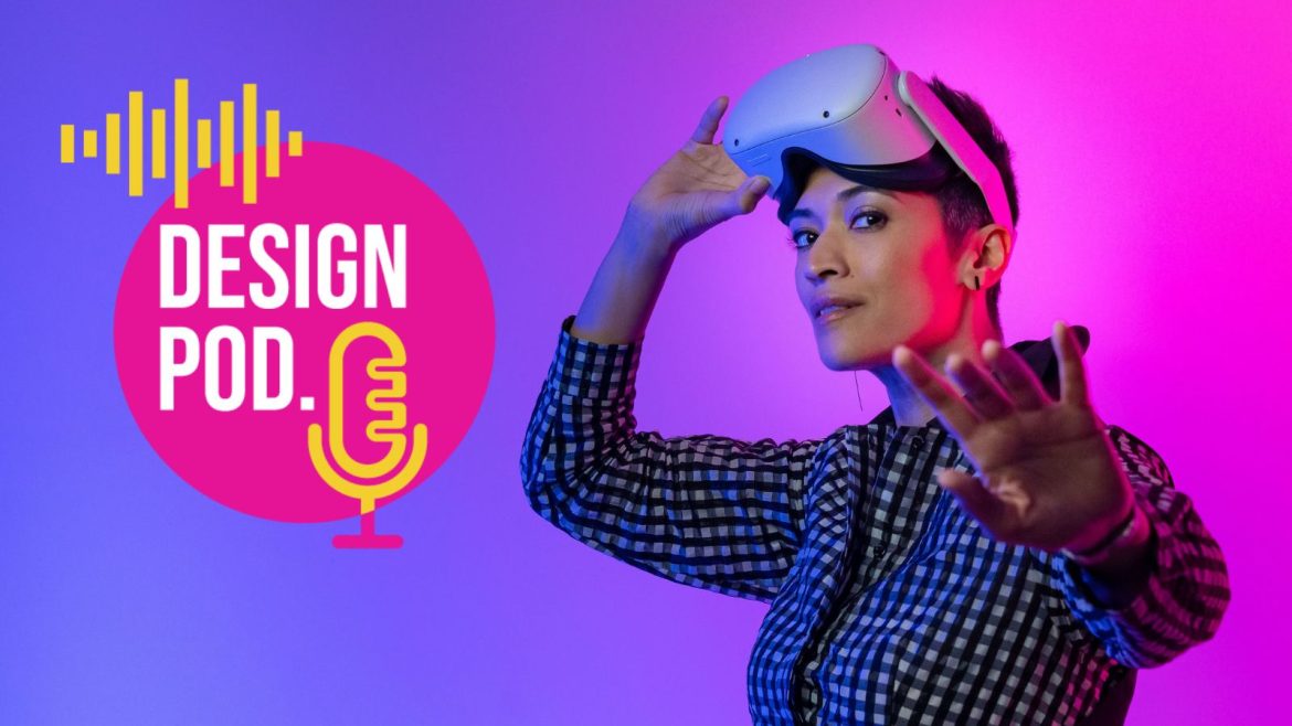DESIGN POD: Pallavi Dean standing, looking at the camera, taking off a VR headset