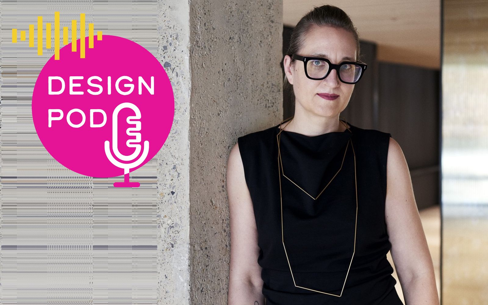 Tina Norden speaks to Sophie Harper about Experiential Design on the latest DESIGN POD podcast